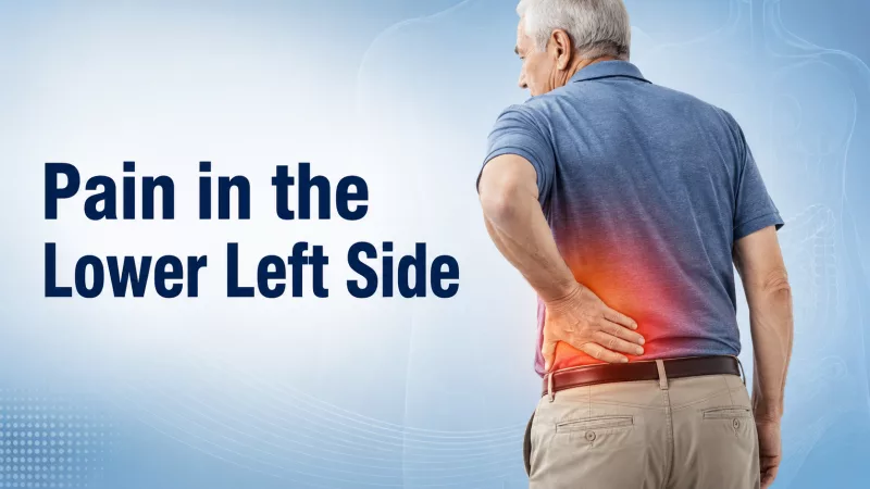Pain in the Lower Left Side